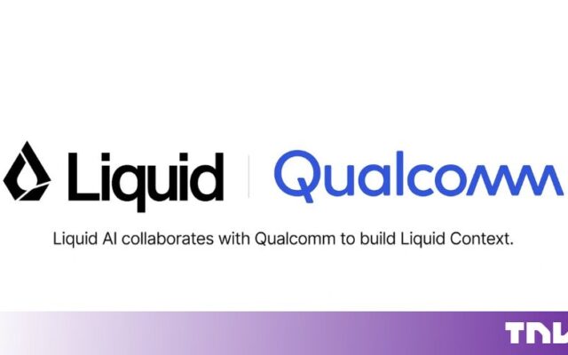 بهینه‌سازی لایه زمینه شخصی هوش مصنوعی Liquid AI برای پردازنده‌های اسنپدراگون